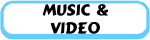 MUSIC & VIDEO